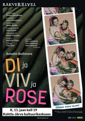 "Di ja Viv ja Rose"