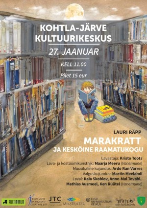 Teatrietendus "Marakratt ja kesköine raamatukogu"