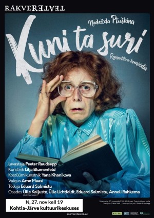Teatrietendus "Kuni ta suri"