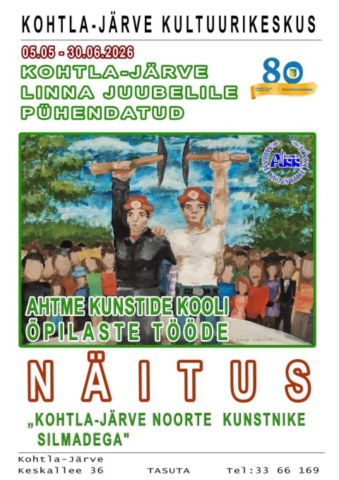 Näitus „Kohtla-Järve noorte kunstnike silmadega“