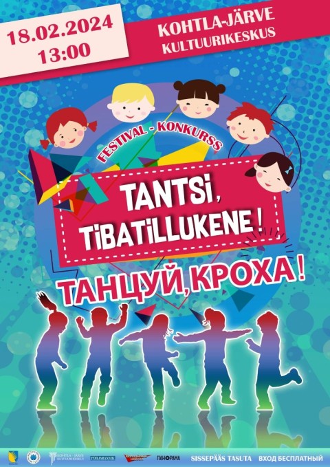 Festival- konkurss "TANTSI, TIBATILLUKENE!"