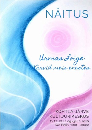 Urmas Loige pastellmaalide näitus „Värvid meis enestes“